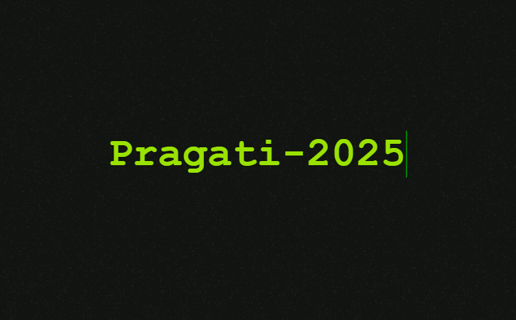 Pragati 2025